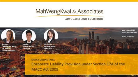 Advise the macc on any aspect of the corruption problem in malaysia advise the macc on. Corporate Liability Provision under Section 17A of the ...