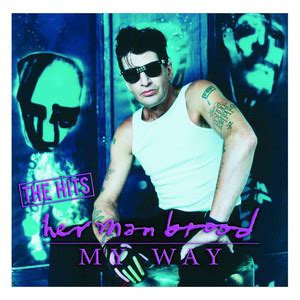 Three singles came from the album, love you like i love myself, hot shot, and i don't need you, all of which charted in the netherlands. Herman Brood