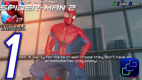 Moreover, you will play as a superhero, and for the usual guy that he acts in everyday life. The Amazing Spider-Man 2 Android Walkthrough - Gameplay ...