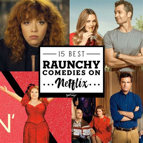 What are the best comedy shows on netflix to watch right now? 15 Best Raunchy Comedies On Netflix | Raunchy, Best comedy ...