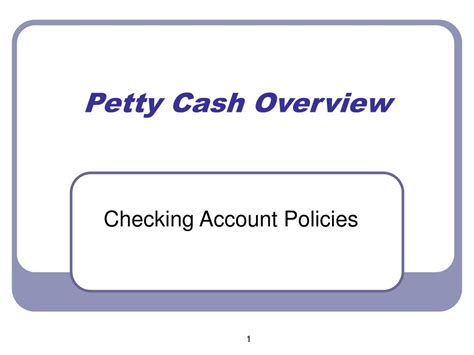 If you're unsure which type of guaranteed payment would be best for a particular transaction, ask your bank or credit union, which should be able to recommend the best option for when to use a cashier's check vs. PPT - Petty Cash Accounts Procedure Manual PowerPoint Presentation, free download - ID:315393