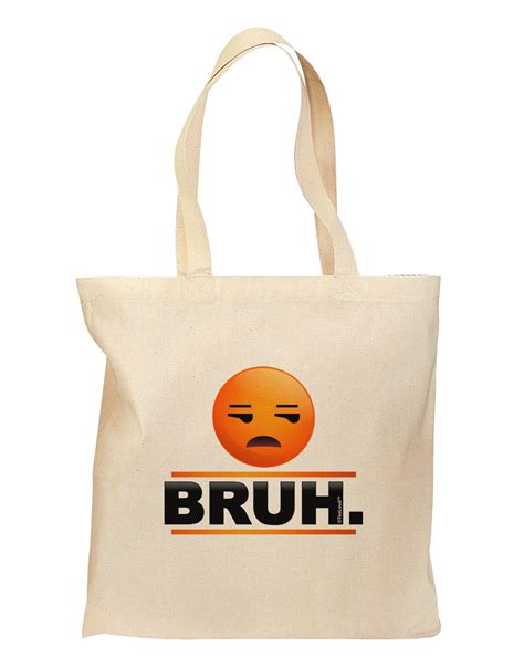 Whether you want to or , smiley faces are some of the most versatile around, with literally hundreds of ways to express yourself. Bruh Emoji Grocery Tote Bag - Natural