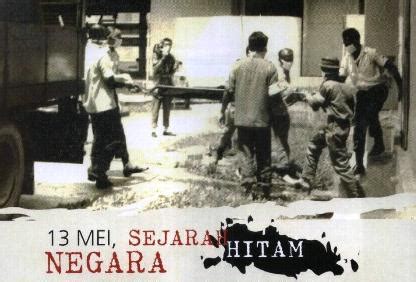 Peristiwa 13 mei pada tahun 1969 ialah rusuhan kaum yang berlaku dan kemuncak masalah perpaduan di malaysia. Jawa Rangers: Peristiwa 13 Mei 1969 ..... Satu Pembohongan ...