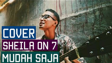 Apr 27, 2020 · chord by : Sheila On 7 - Mudah Saja (Cover) - YouTube
