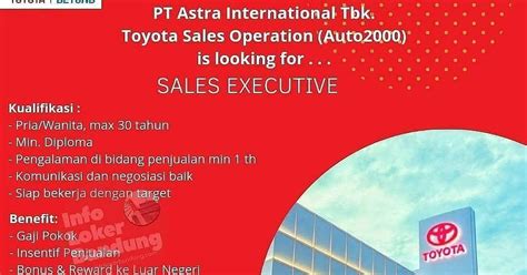 Informasi lowongan kerja 2021 terbaru hari ini untuk lulusan sma, smk, d3 dan s1 semua jurusan auto2000 cabang sukabumi ji. Lowongan Kerja PT. Astra International Tbk. - Toyota Sales ...