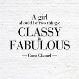 Classy and fabulous.', and 'it's probably not just by chance that i'm alone. Best Coco Chanel quotes - Good Housekeeping