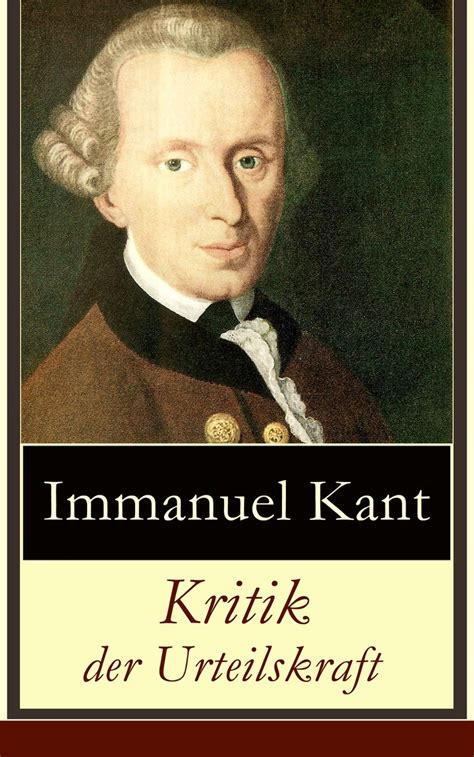 Ein werk ragt unter den gründungsschriften der modernen philosophie so weit heraus, daß es «die» grundlegung bedeutet: Read Kritik der Urteilskraft Online by Immanuel Kant | Books