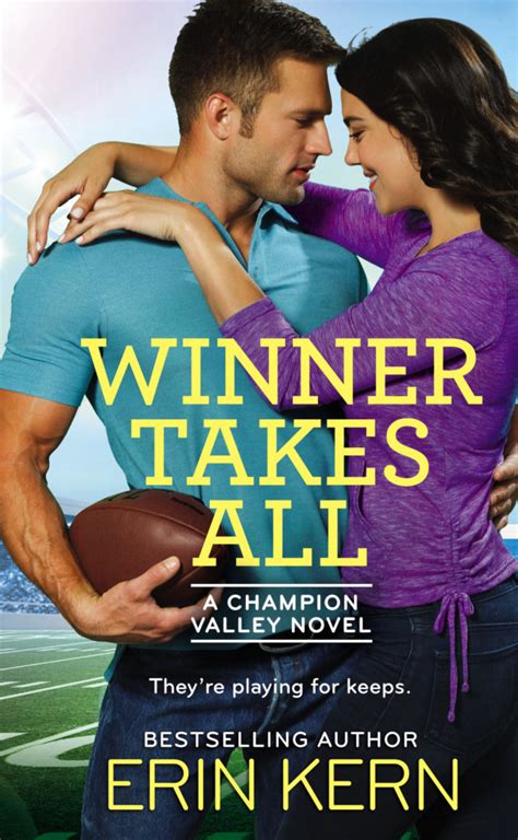 The winner takes it all. Release Blitz: Winner Takes All by Erin Kern + Excerpt ...