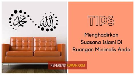 Posted by admin at 12:34 am , 0 comments. Menghadirkan Suasana Islami Di Ruangan Minimalis Anda ...