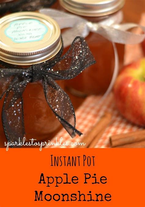 Apple pie moonshine recipe type: Instant Pot Apple Pie Moonshine | Recipe | Apple pie ...