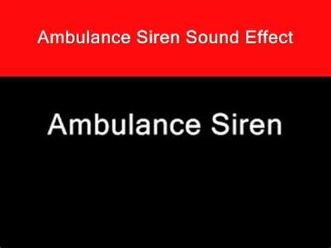 Ambulance sound effect, emergency siren audio. Ambulance Siren Sound Effect Audio Noise Emergency ...