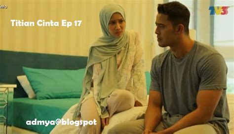 The story of ellie farhana was a writer who lost his father's home when the house was auctioned and bought by famous actor faliq assad. Titian Cinta Episode 17