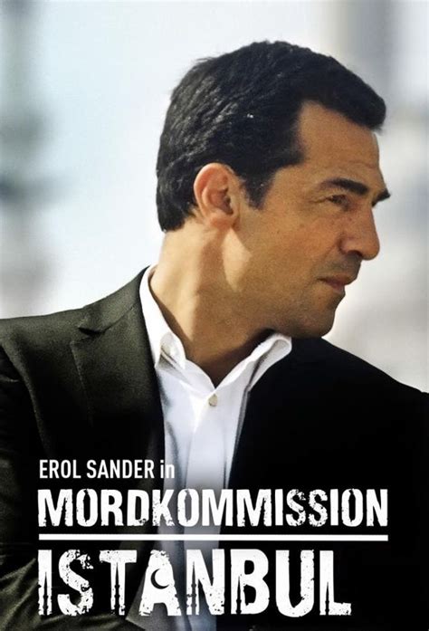 Mordkommission istanbul isimli dizinin tüm haber ve videolarına bak. Watch Mordkommission Istanbul