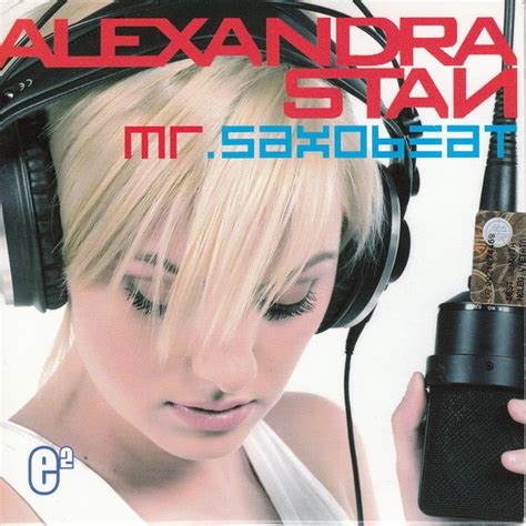 The young singer has lots concerts throughout the country; Alexandra Stan - Mr. Saxobeat (2011, CD) | Discogs