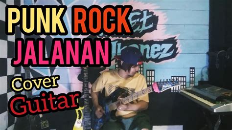 Regarder des films en streaming complet sur votre smart tv, console de jeu, pc, mac, smartphone, tablette et bien plus. Punk Rock Jalanan | Cover Guitar By Walet Ibanez - YouTube