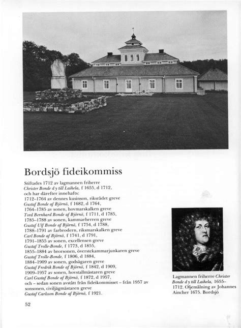 One who has a beneficial interest in an estate, which, for a time, is committed to the faith or trust of another. 52 (Svenska fideikommiss)