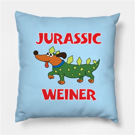 Pillows pooch wiener dog dog silhouette dog throw dogs pet signs throw pillows i love dogs. Funny Jurassic Weiner Dog Dinosaur Dog - Funny Weiner Dog ...