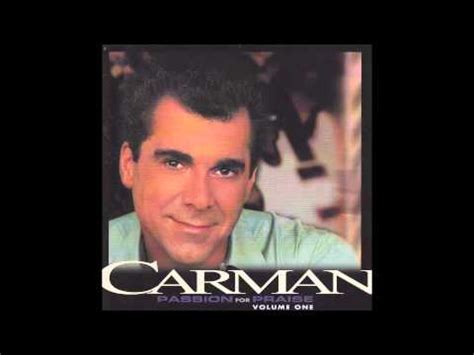 Carman jesus, keep me near the cross (i surrender all 30 classic hymns 1997). 3. I Feel Jesus (Carman: Passion for Praise, Vol. 1) - YouTube