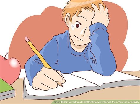 Assume confidence level to be at 95 percent. How to Calculate 95% Confidence Interval for a Test's ...