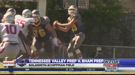 Maybe you would like to learn more about one of these? Tennessee Valley Prep falls to Birmingham Prep 20-17 - YouTube
