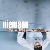 Irrtümlicherweise wird er auch als männliche form des aus dem hebräischen stammenden namens maria gedeutet. "Die Welt Ist Ein Irrenhaus" von Niemann - laut.de - Album