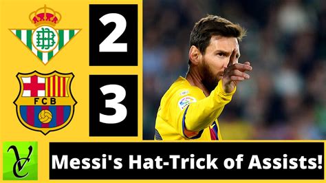Watch fc barcelona vs real betis balompié live online. Real Betis vs Barcelona 2-3 | Messi Hat Trick of Assists! | Tactical Analysis - YouTube