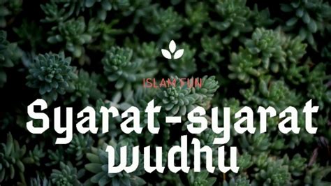 Oleh karena itu, sebelum melaksanakan solat hendaknya kita tahu arah kiblat terlebih dahulu. 10 syarat-syarat wudhu yang wajib kita ketahui - YouTube