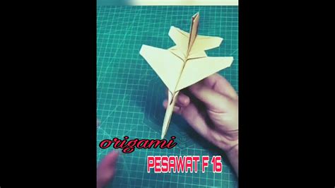 Melipat kertas menjadi aktivitas hiburan populer pada. ORIGAMI -- CARA MEMBUAT PESAWAT F16 - YouTube