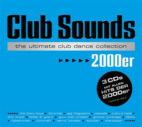 Club Sounds The Ultimate Club Dance Collection 2000Er CD1 2018 Club - VA - Download Club Music 