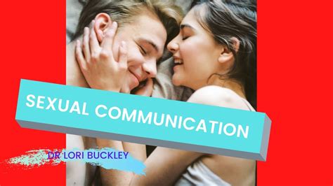 Sexual communication with your partner can vary depending on a lot of things like your communication remember to use good interpersonal communication skills like active listening. Sexual Communication - YouTube