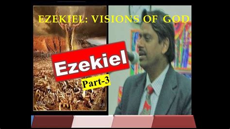 Most of this time was spent in exile. The Book of Ezekiel: Part-3 - YouTube