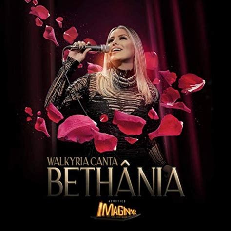 Era de madrugada, quase de manhã. Walkyria Santos - Acústico Imaginar: Walkyria Canta ...