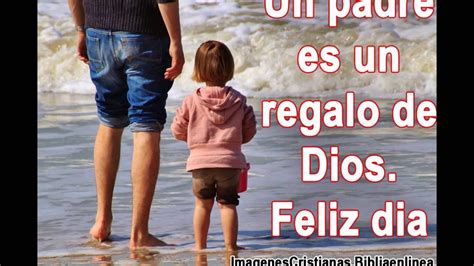 Un mensaje de texto es todo lo que necesitas para expresarle tus buenos deseos a papá en este día del padre. Imagenes Cristianas para el dia del Padre - YouTube