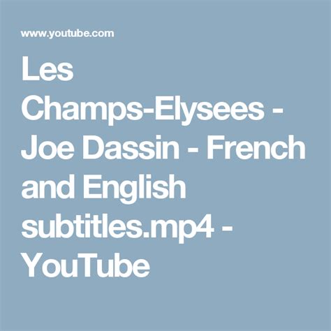 I was walking on the avenue. Les Champs-Elysees - Joe Dassin - French and English subtitles.mp4 - YouTube | Joe dassin ...