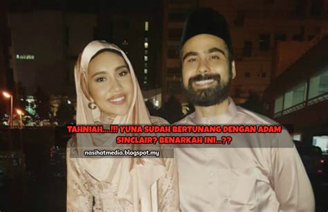 Yuna got engaged to malaysian director, adam sinclair, younger brother of the late actor ashraf sinclair and actress aishah sinclair on 6 august 2017. TAHNIAH....!!! YUNA SUDAH BERTUNANG DENGAN ADAM SINCLAIR ...