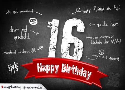 Ein bierchen darfst du heute trinken, nur nicht zu viel, das tut nicht gut. Komplimente Geburtstagskarte zum 16. Geburtstag Happy Birthday - Geburtstagssprüche-Welt