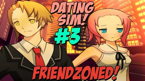 If you're not familiar, dating sims involve playing as a character as they try to navigate the world of relationships. FRIENDZONED! #3 (Deiz Visual Novel/Dating Sim) - YouTube