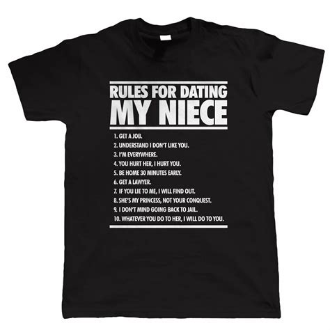 Funny gift for uncle perfect for birthday, holiday or just like that, to say thank you! Rules For Dating My Niece T-Shirt - Birthday Gift for ...