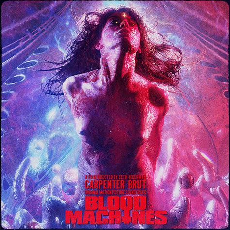 Link e riferimenti da altri articoli e news a blood machines. BLOOD MACHINES OST | Carpenter Brut