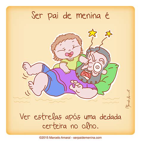 Há três pessoas (pai, filho e espírito santo) que formam um só deus. Ser Pai de Menina é
