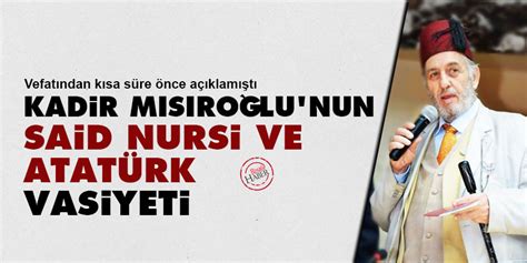 Jun 13, 2021 · bugün düşünce hayatımızı derinden etkilemiş bir düşünür, cemil meriç'in vefat yıl dönümü. Kadir Mısıroğlu'nun Said Nursi ve Atatürk vasiyeti