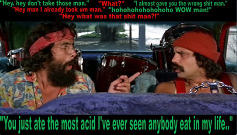 Submitted 5 months ago by franciscovelorio. Cheech And Chong Marijuana Quotes. QuotesGram