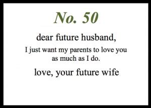 To my future husband @t0myfuturehus mypromisetoyou is that i will always strive to forgive and forget. Dear Future Husband Quotes. QuotesGram