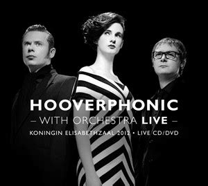 Discover more music, concerts, videos, and pictures with the largest catalogue online at last.fm. Hooverphonic - With Orchestra Live (2012, Digipack, CD ...