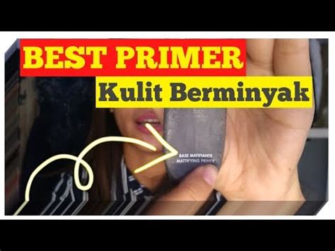 Itu dia produk pelembab untuk kulit berminyak yang cocok di kantong mahasiswa. Primer Loreal Untuk Kulit Berminyak | 03 Kulit