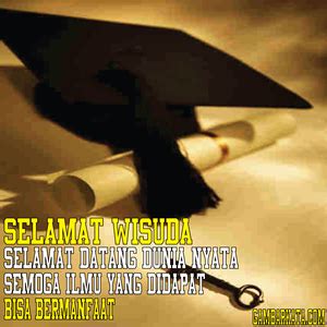 Ucapan selamat dalam bahasa arab dan artinya, pernah mendengarkah anda dengan kata mabruk atau barrakallah! Kata Kata Ucapan Wisuda Lucu | Cikimm.com