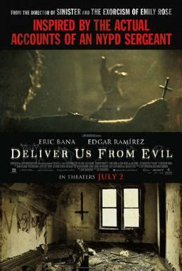 Избави нас от лукавого (2014) deliver us from evil триллер, ужасы режиссер: Deliver Us from Evil (2014 film) - Wikipedia
