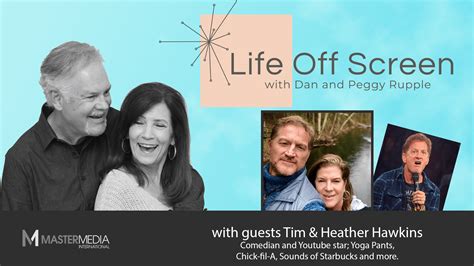 Life Off Screen with Dan & Peggy Rupple - Episode 11: Tim ...