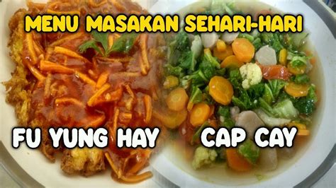 1 buah bawang bombai, cincang kasar. RESEP MASAKAN SEHARI-HARI DAN SEDERHANA | CAP CAY | FUYUNG ...