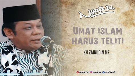 Foto jenazah kh zainudin mz. KH Zainuddin MZ || Umat Islam Harus Teliti - YouTube